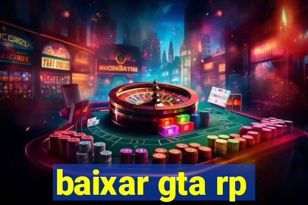 baixar gta rp